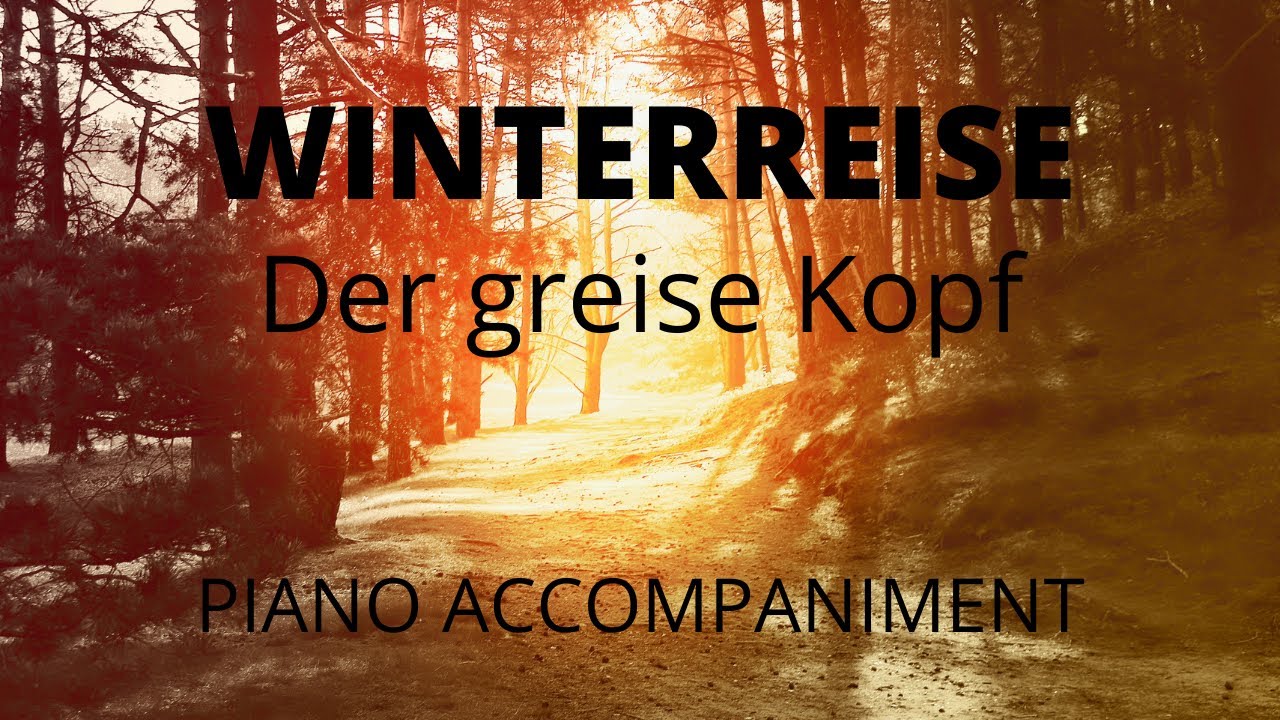 Der greise Kopf (Winterreise) - Piano accompaniment for low voice
