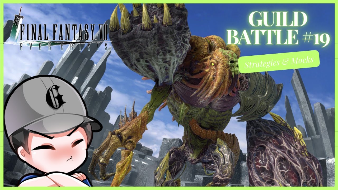 This Sucks LOL | Guild Battle 19 Builds & Strategies | Final Fantasy 7 Ever Crisis