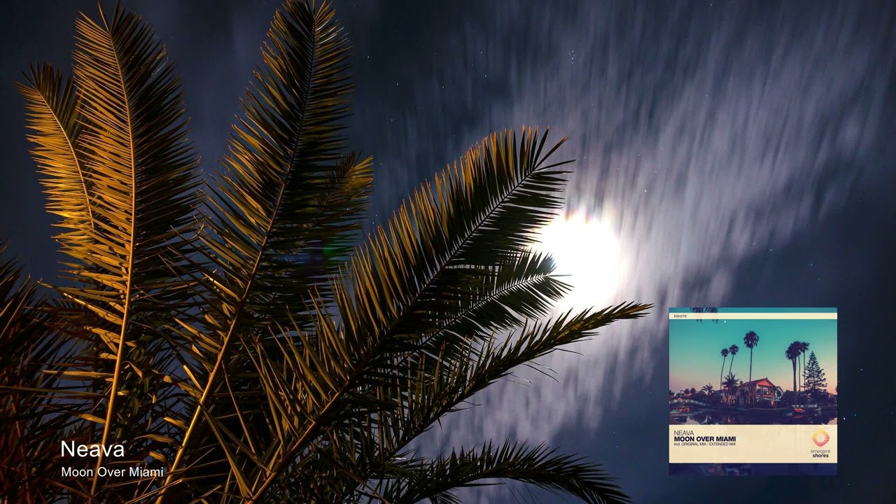 Neava - Moon Over Miami [Emergent Shores]