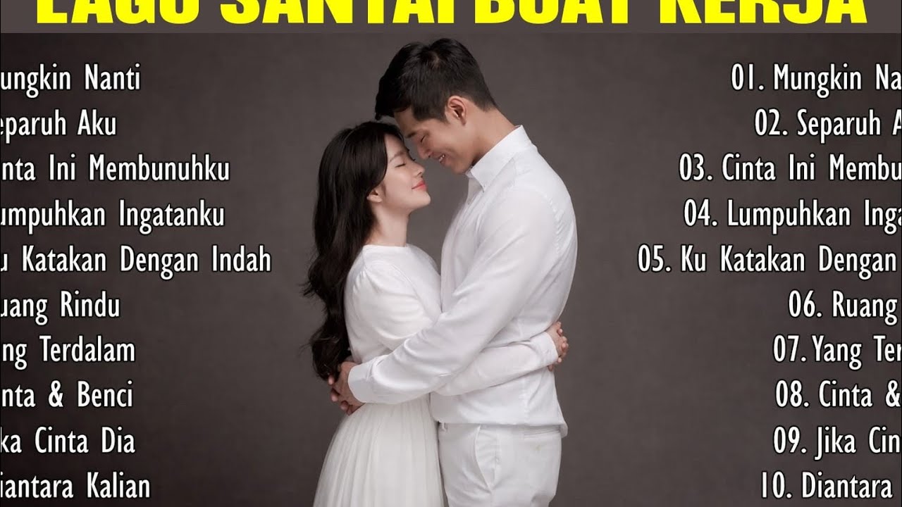LAGU SANTAI BUAT KERJA