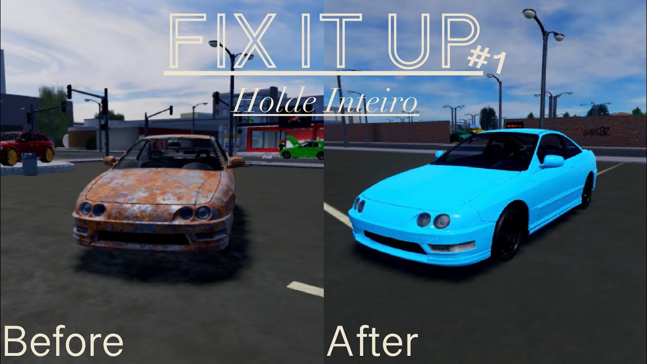 Fixing up the Holde Inteiro! Fix It Up 