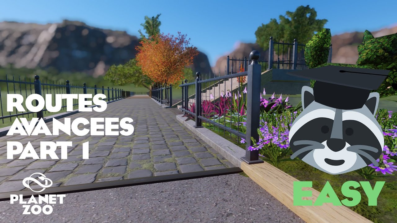 🦝Planet Zoo Academy : Routes Avancées Part 1