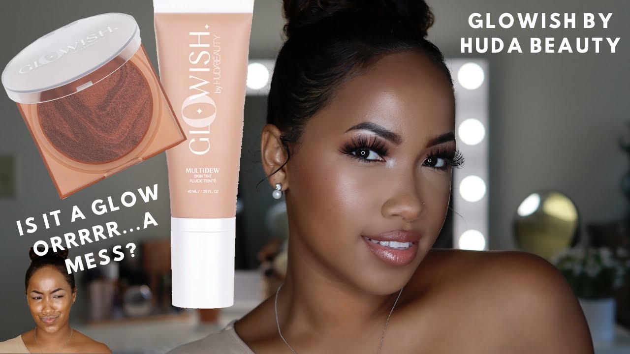 GRWM: Huda Beauty Glowish Skin Tint and Bronzer