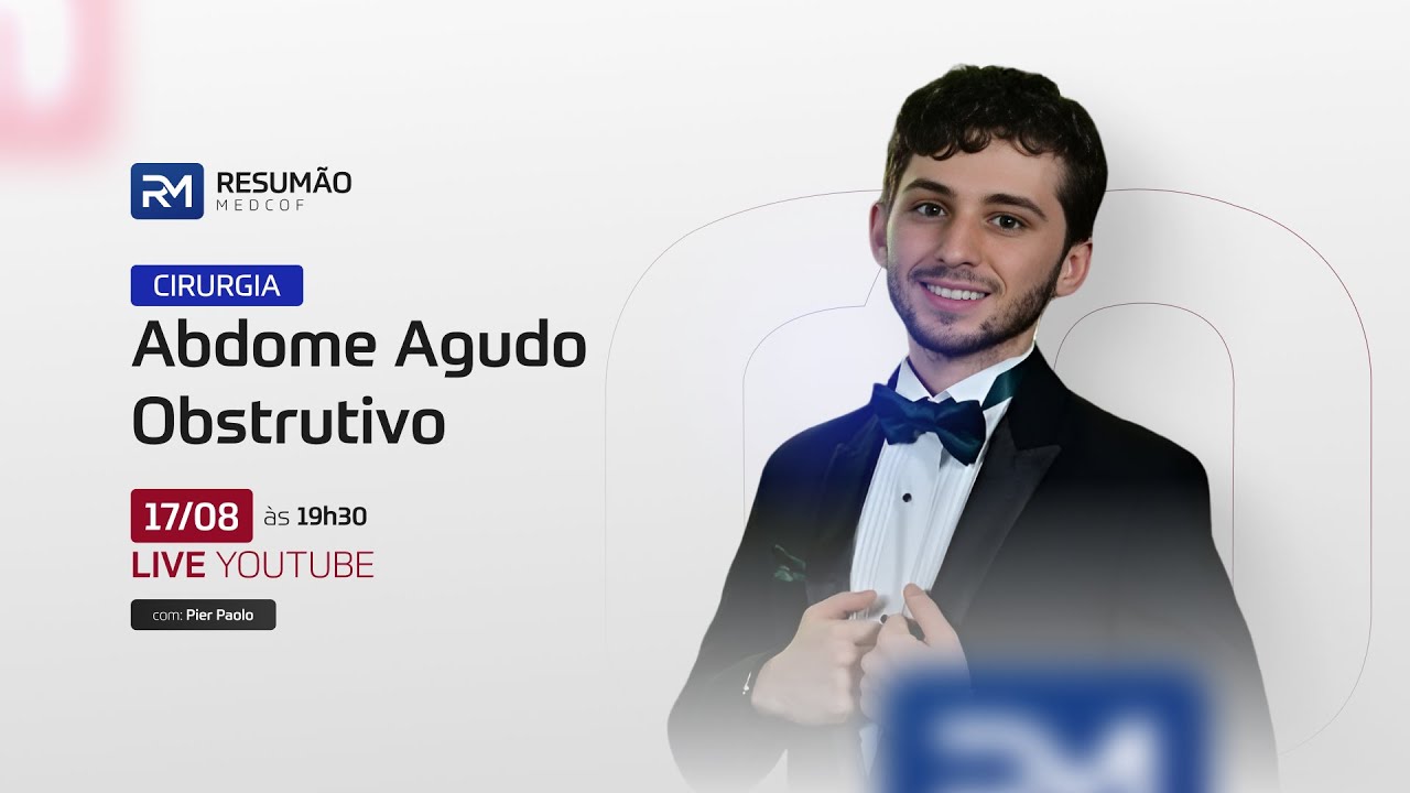 Abdome Agudo Obstrutivo com Dr. Pier Paolo -  Resumão MedCof EP. 04