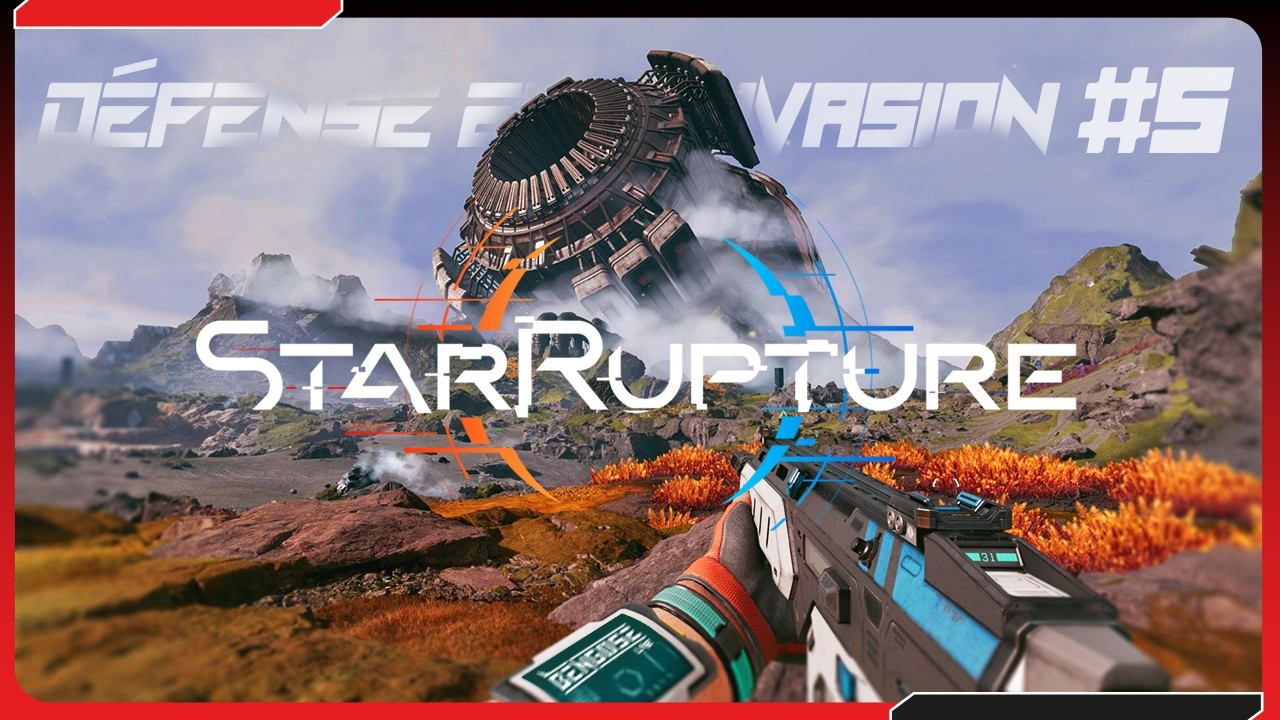 StarRupture : Défense et Invasion