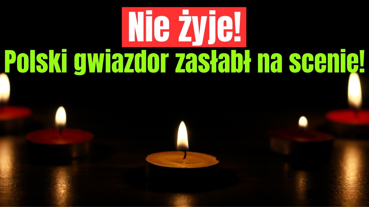 Nie żyje polski gwiazdor! Zasłabł na scenie. Wezwano lotnicze pogotowie ratunkowe...
