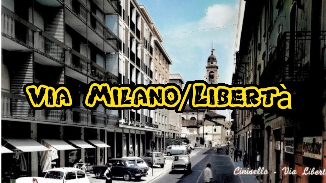 Via Libertà/Milano di Cinisello Balsamo