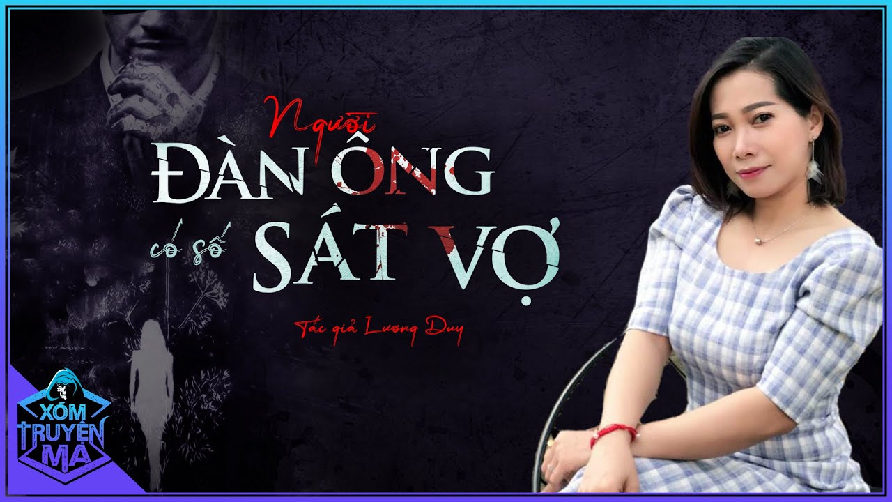 Truyện Ma : NGƯỜI ĐÀN ÔNG SÁT VỢ | Oán hận sinh tương báo | Trần Thy diễn đọc
