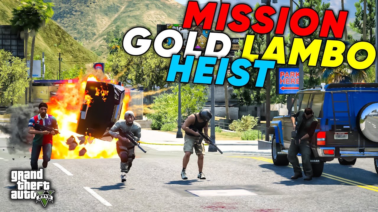 MICHAEL & BOIZ | MISSION GOLD LAMBO HEIST |  GTA 5 | Real Life Mods #482 | URDU |