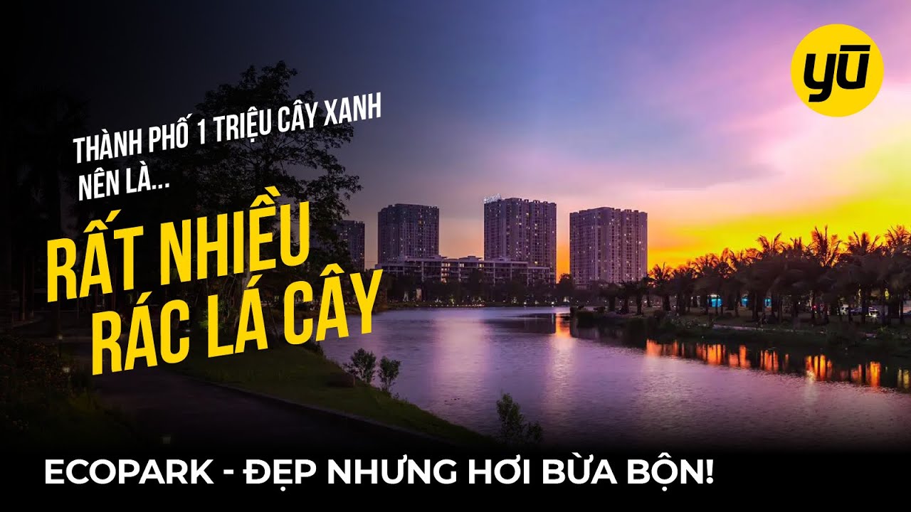 Ecopark: Những điều nhà mình không hài lòng