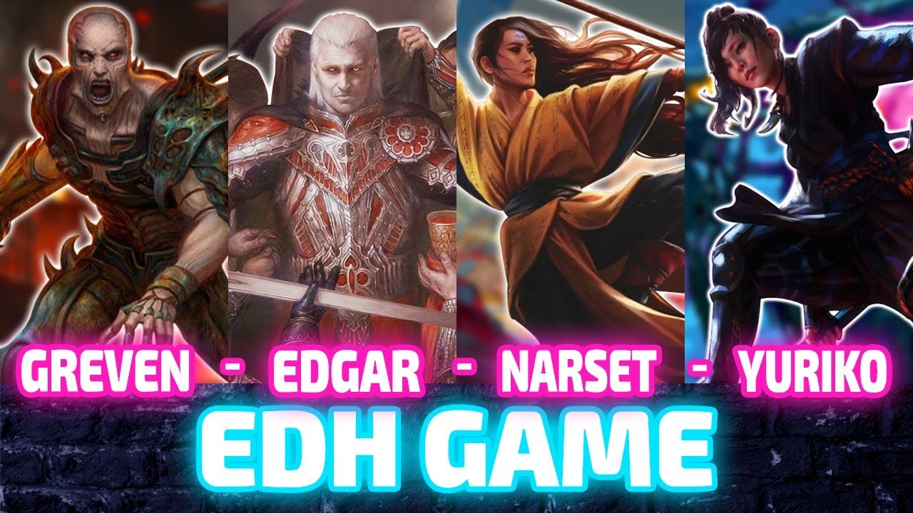 Greven vs Edgar vs Narset vs Yuriko [EDH Commander] Gameplay 2020