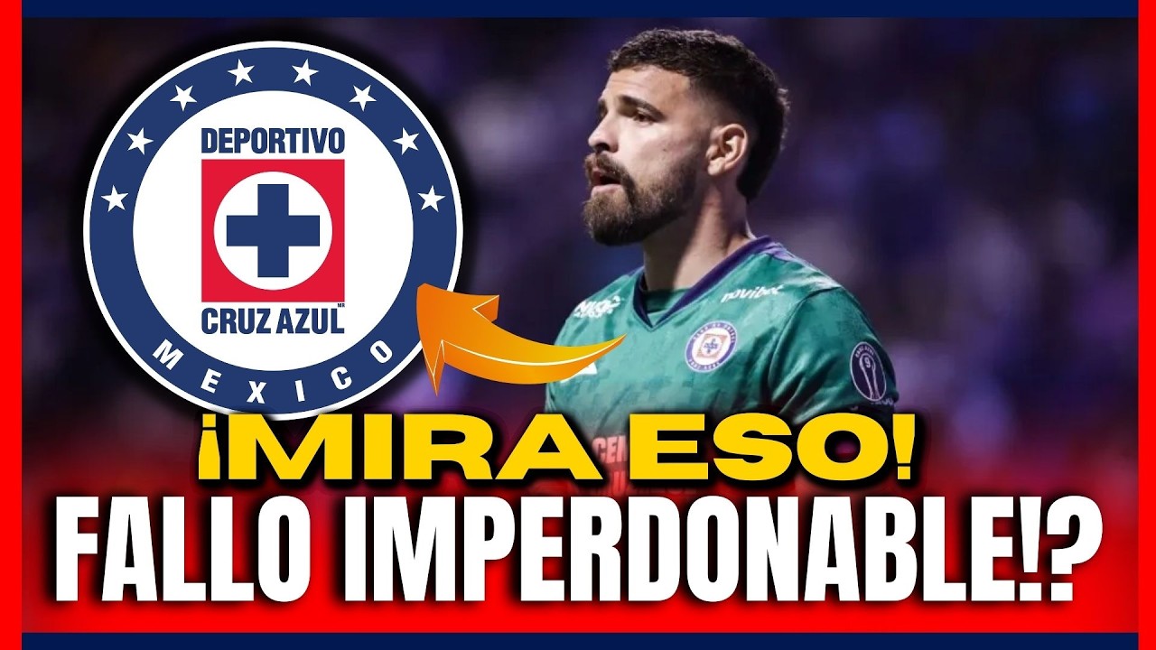 ALERTA GENERAL! EL HINCHA HA REACCIONADO! ERROR IMPERDONABLE!?ÚLTIMAS NOTICIAS DE CRUZ AZUL!
