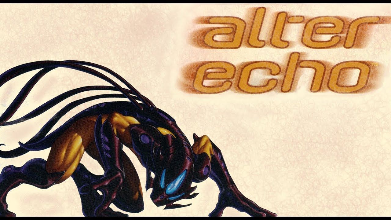 alter echo Playthrough