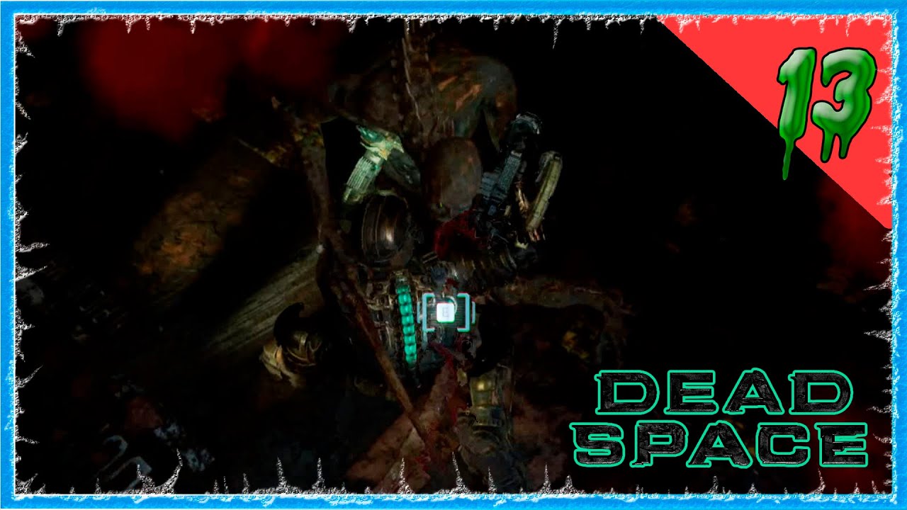 #13 К ШАХТАМ 🔥 DEAD SPACE REMAKE (2023)