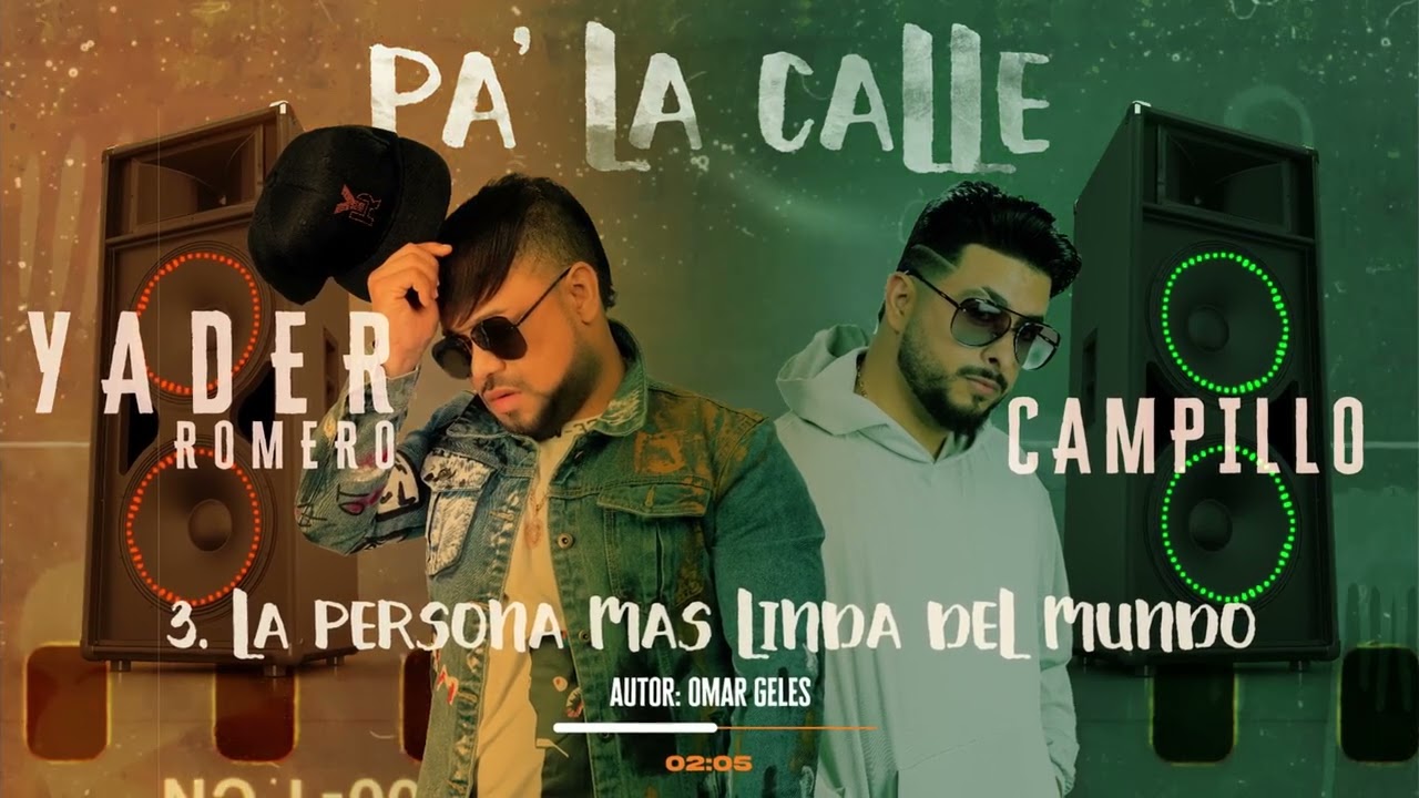 La Persona Más Linda Del Mundo - Yader Romero & Campillo (Audio)