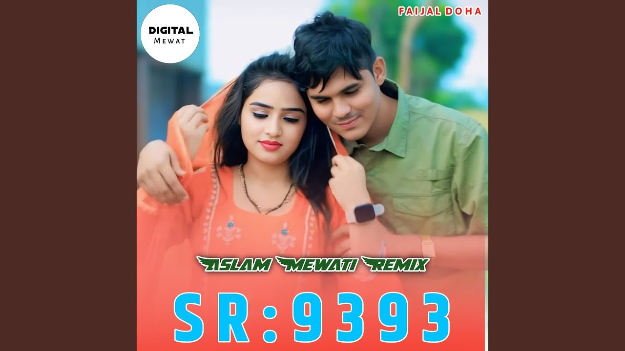 Aslam Mewati (Remix) Sr 9393