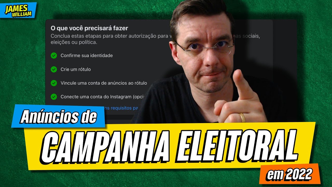COMO FAZER ANÚNCIOS POLÍTICOS NO FACEBOOK E INSTAGRAM EM 2022
