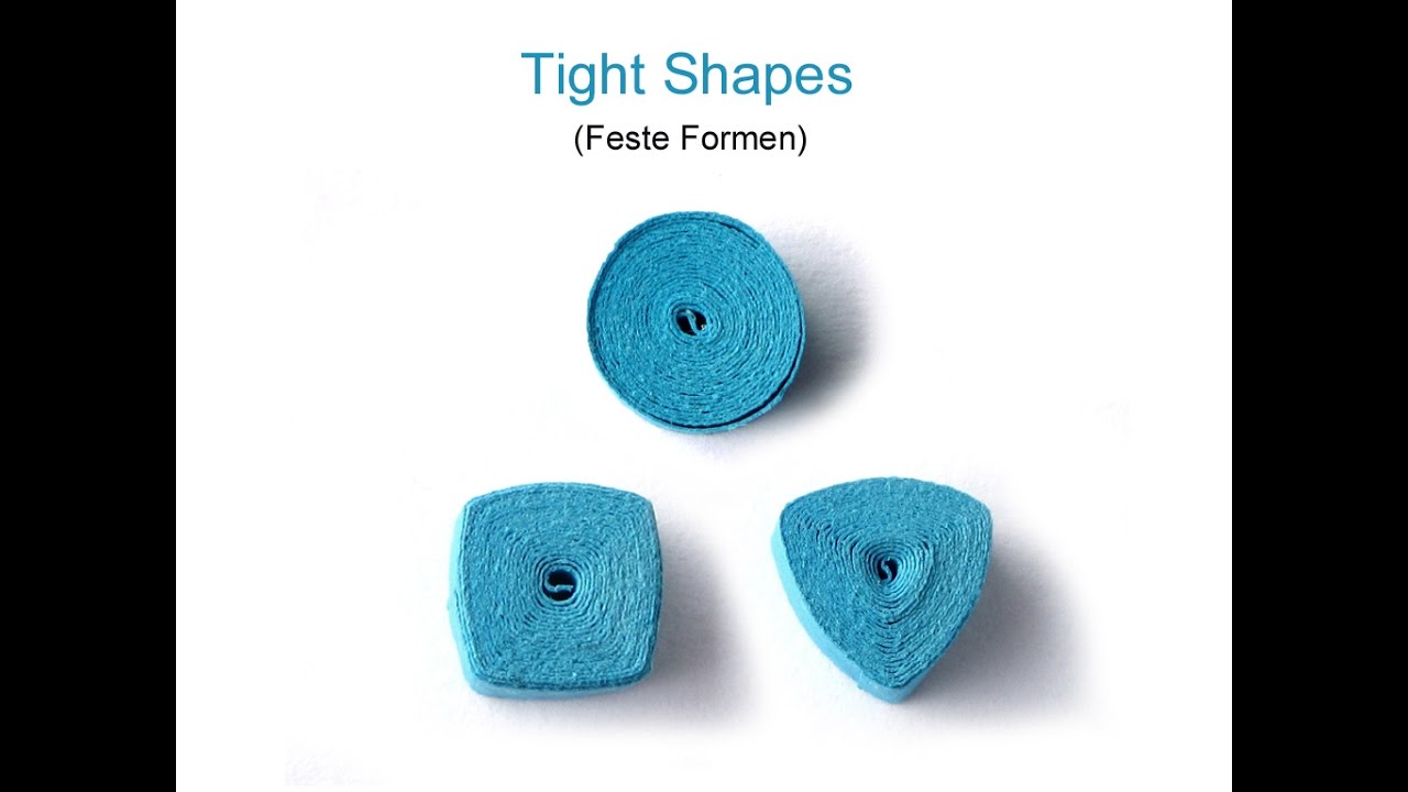 How to make: Quilling Basics for TIGHT SHAPES (A0-000 - A6-005)