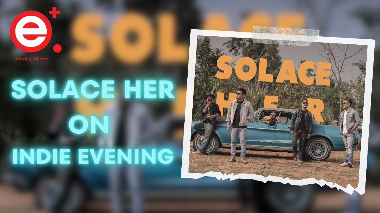SOLACE HER WITH INDIE EVENING | EPISODE 3 |  @Elite_TVPlus