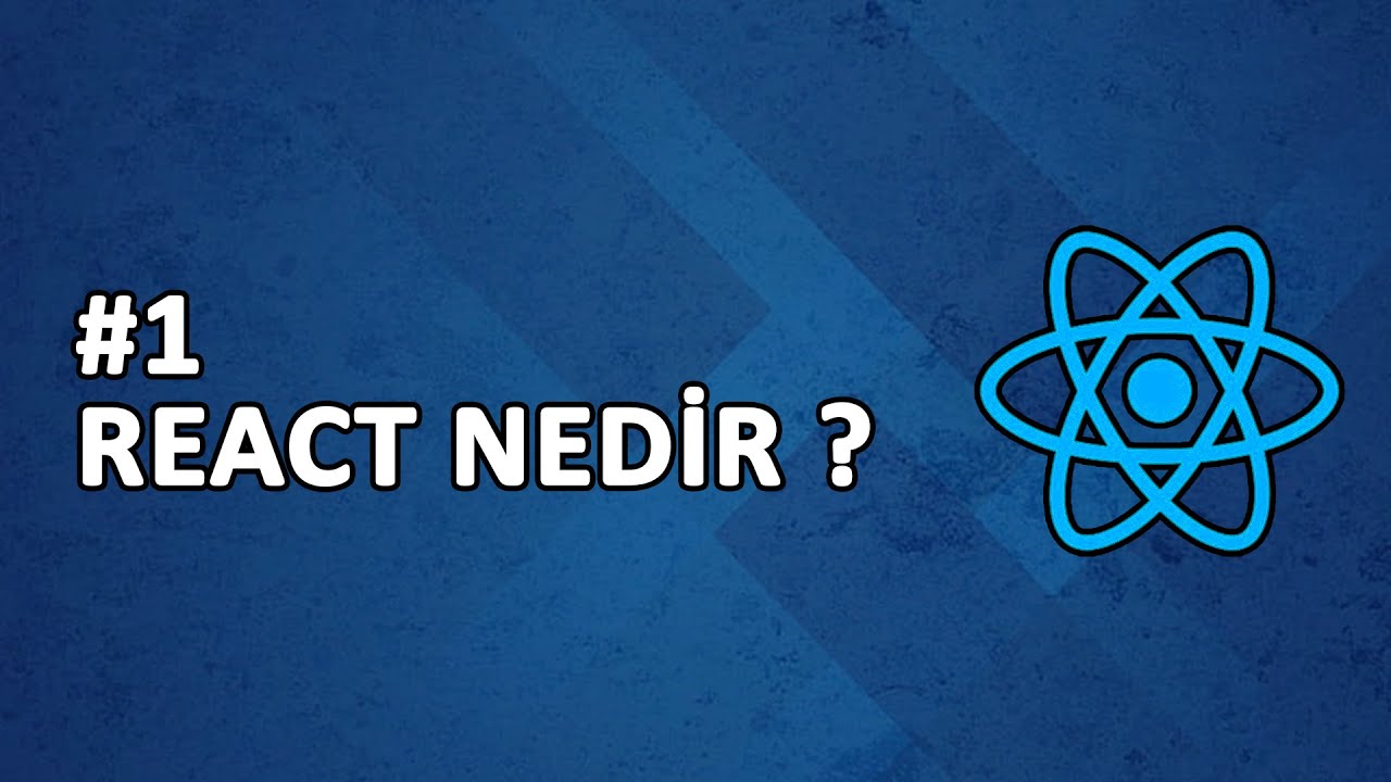 1) Nedir Bu React ? | REACT Dersleri