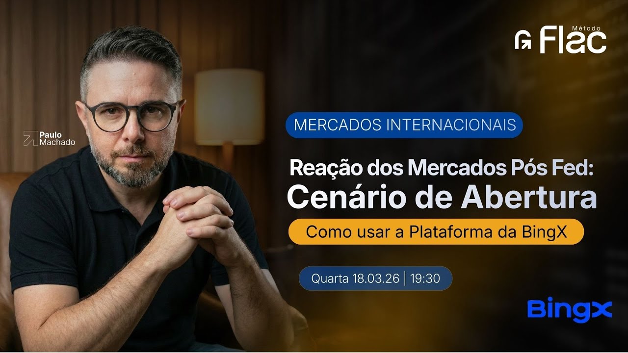 Mercados Internacionais ao vivo - Oportunidades pós Ata do FOMC