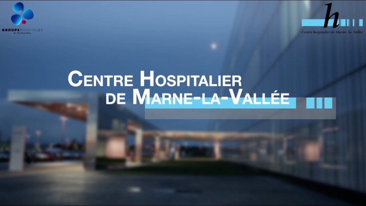 Centre Hospitalier de Marne la Vallée    ( version courte - clip)