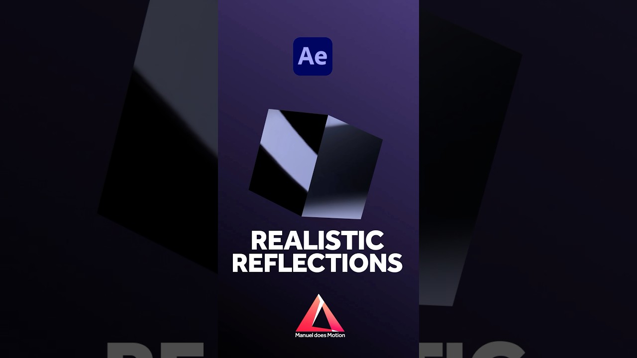 Realistic Reflections in After Effects