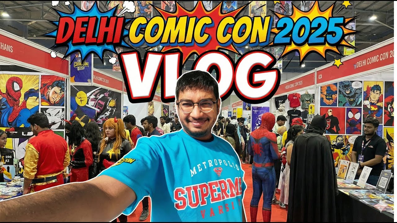 Delhi Comic Con 2025 Vlog ✨ | Cosplay, Comics & Chaos 😎🔥