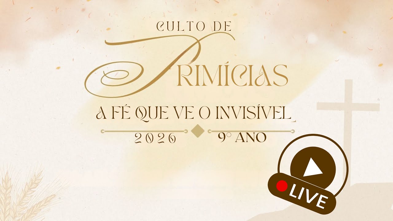 Culto de Primícias - 05/01/2026