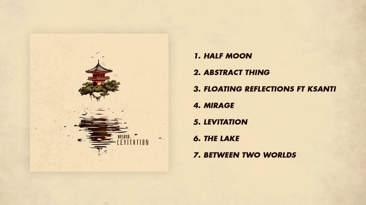 WasDub - Levitation (Full album)