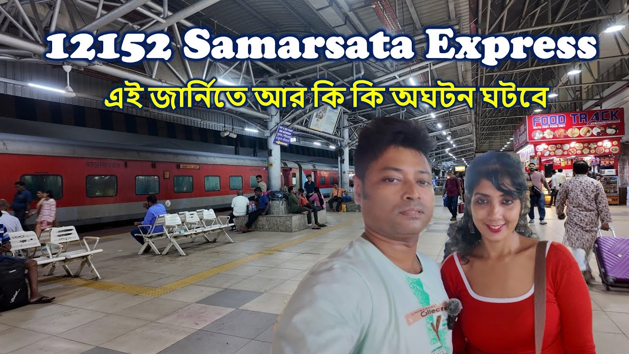 Kolkata to Mumbai 1st AC Train Journey | 12152 Samarsata Expess | এই ট্রেনে ওঠার আগে দশবার ভাববেন