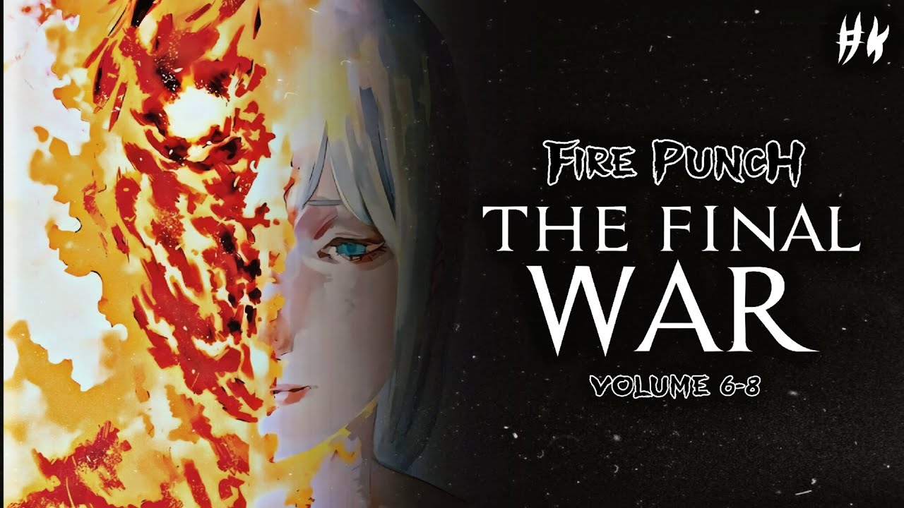 The LAST Flame🔥 | CH 50-83 Explained in Hindi FIRE PUNCH PART 04 | Bokuism