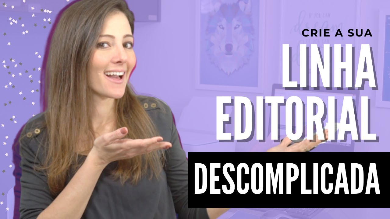 Como criar sua linha editorial em menos de 15 minutos