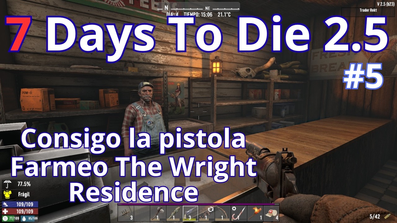 7 Days To Die 2.5 | Consigo la pistola | Farmeo The Wright Residence