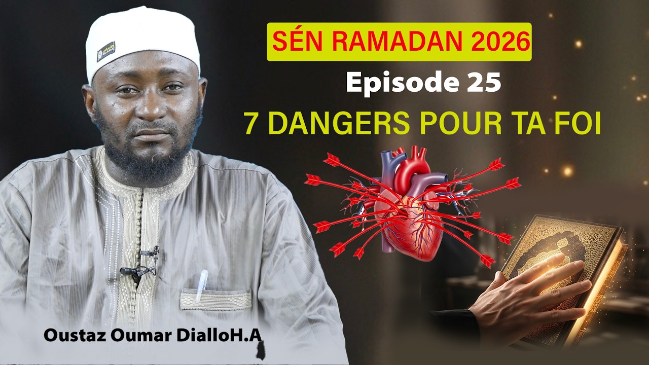 Sen Ramadan Episode 25 : Pourquoi ta foi devient faible ? La vérité que personne ne te dit Oustaz...