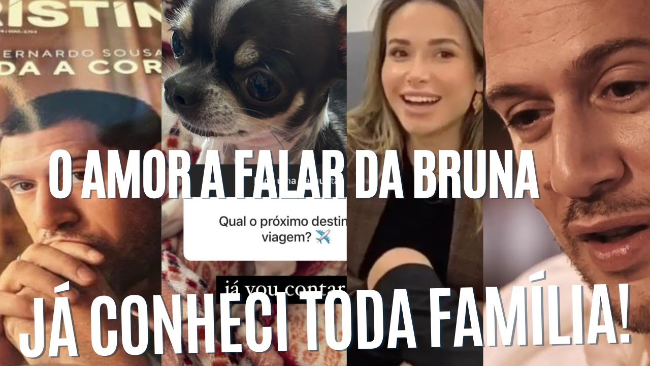 🌠 &uacute;ltimas not&iacute;cias do Bernardo Sousa e da Bruna Gomes. encontrei amor da minha vida.