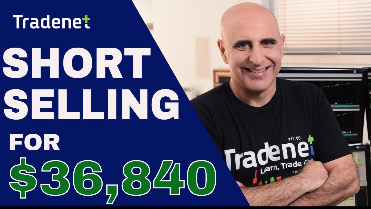 Short Selling Stocks for $36,840 in Day Trading Profits