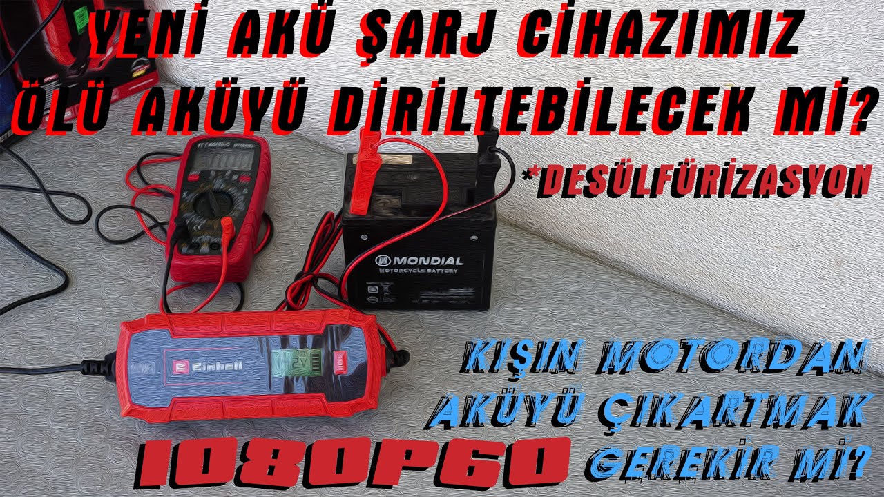 EİNHELL CE-BC 6M ŞARJ CİHAZI BİTİK AKÜYÜ CANLANDIRDI MI? BAKIM MODU NE KADAR İYİ? 1080P60 KALİTE