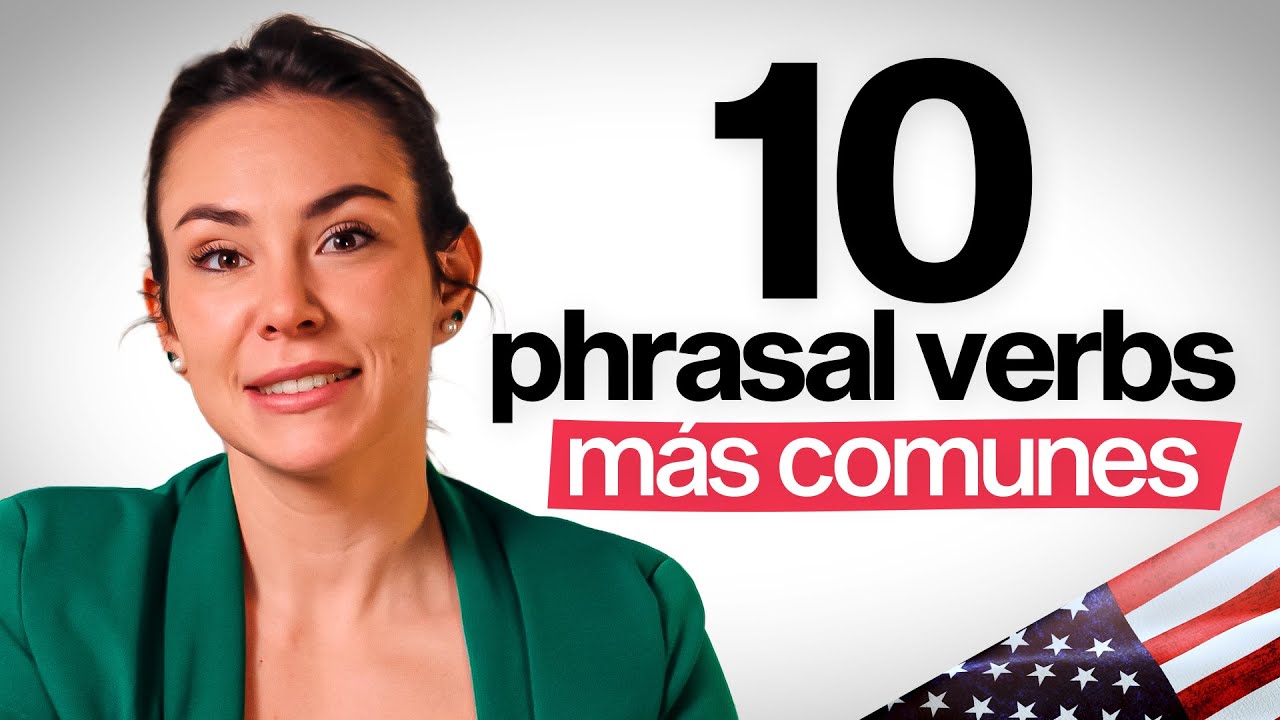 Los 10 Phrasal Verbs m&aacute;s usados del INGL&Eacute;S