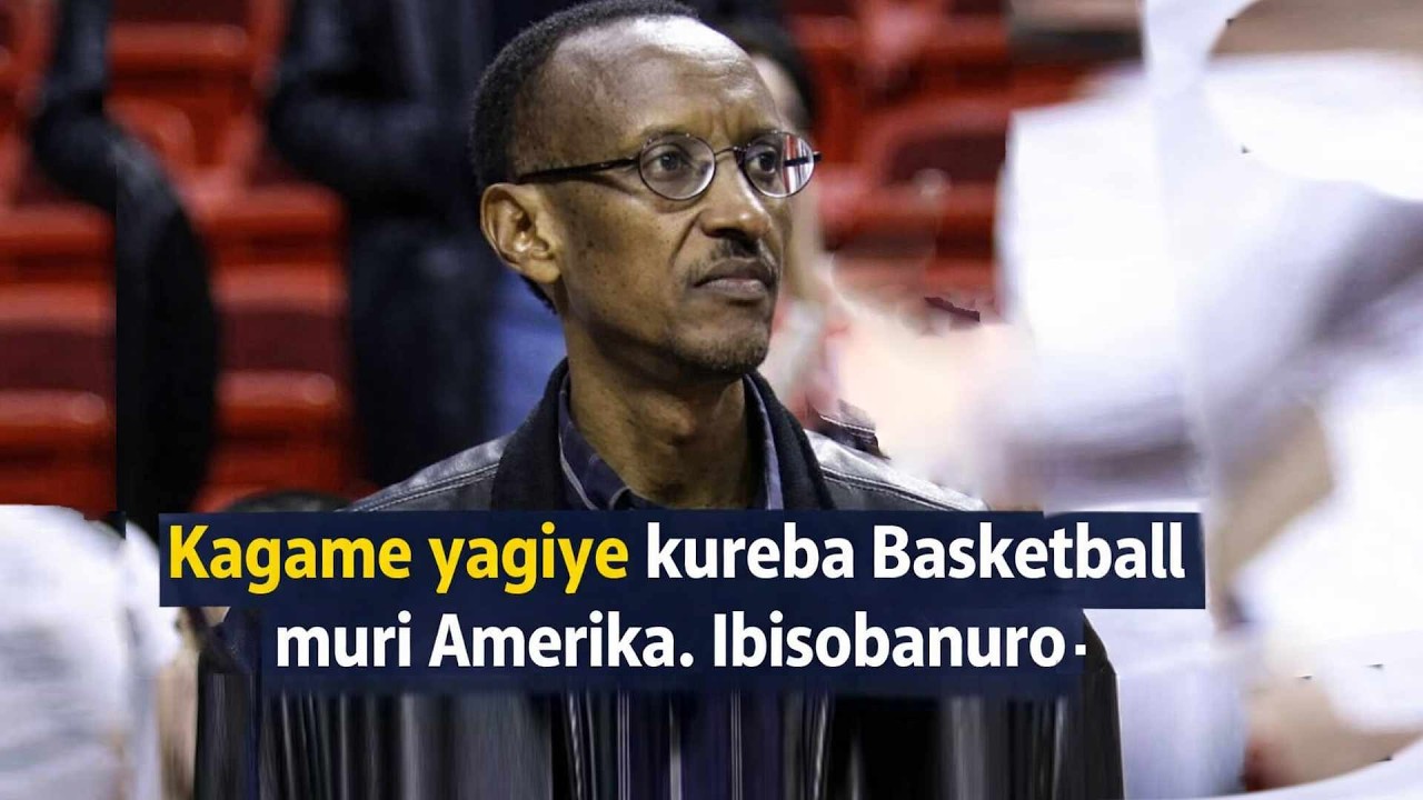 Kagame yagiye kureba Basketball muri Amerika. Ibisobanuro.