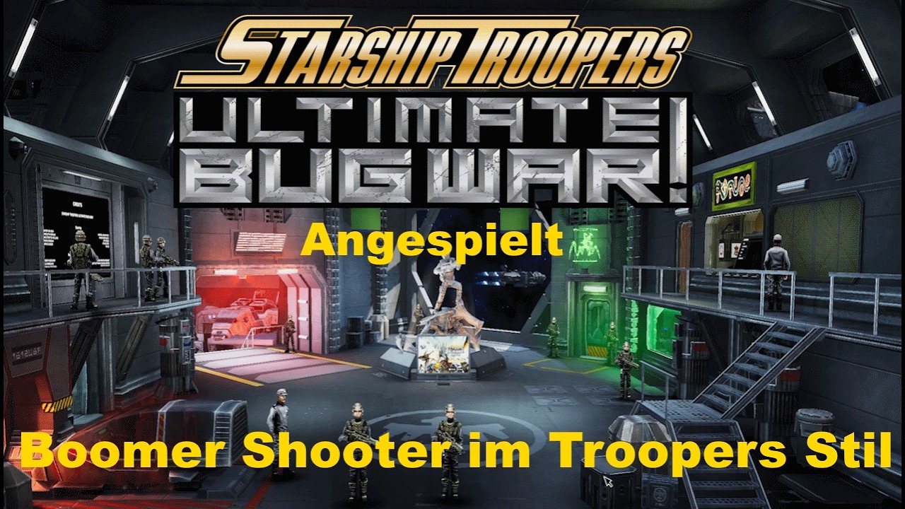 Ein Fest für Fans! - Starship Troopers Ultimate Bug War! - #angespielt #starshiptrooper #boomer