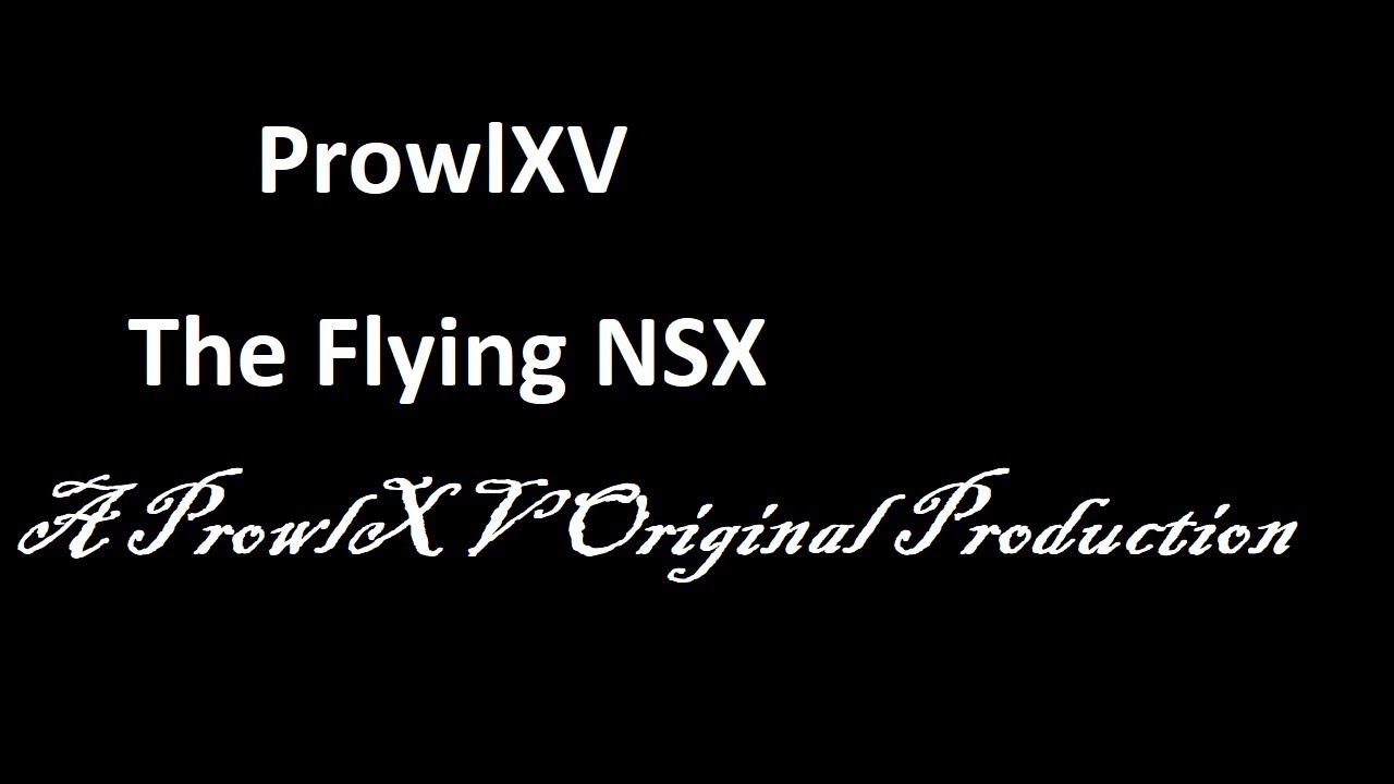 The Flying NSX (Featuring Sukairain Gojira Aen)