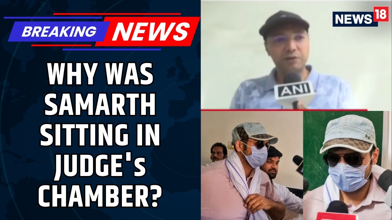 Twisha Sharma Death Case: Cousin Questions Samarth Singh&rsquo;s Presence in Judge&rsquo;s Chamber | News18