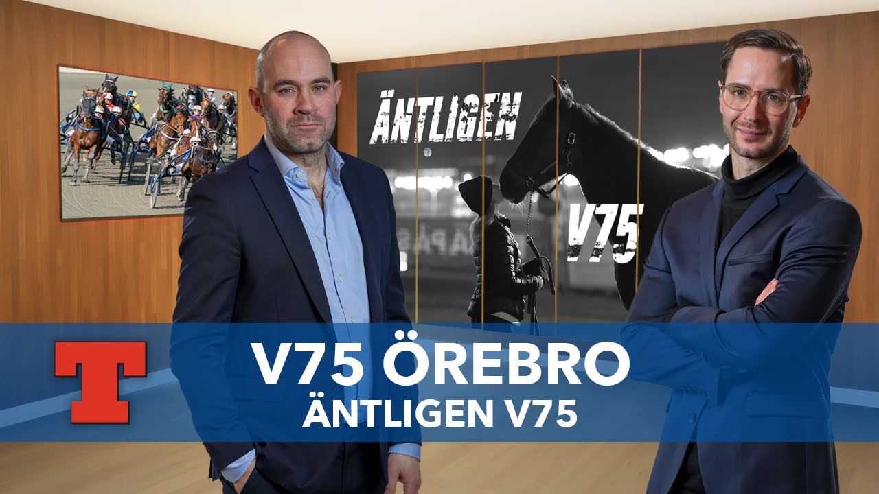 V75 tips Örebro | Äntligen V75 - Berglunds idé skräller?