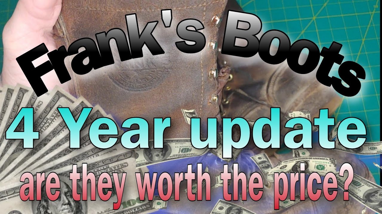 Frank's Boots 4 year update | best custom boot I ever owned