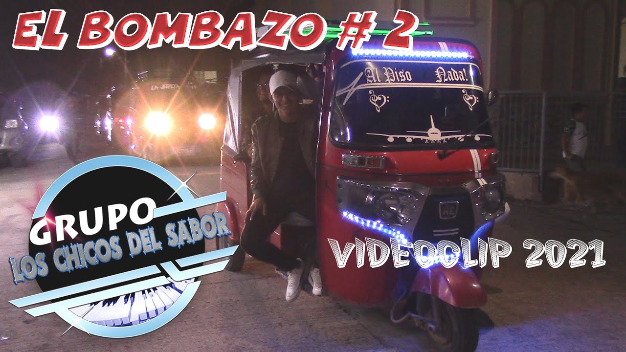 Grupo Los Chicos del Sabor - El Bombazo # 2 (Videoclip Official 2021)
