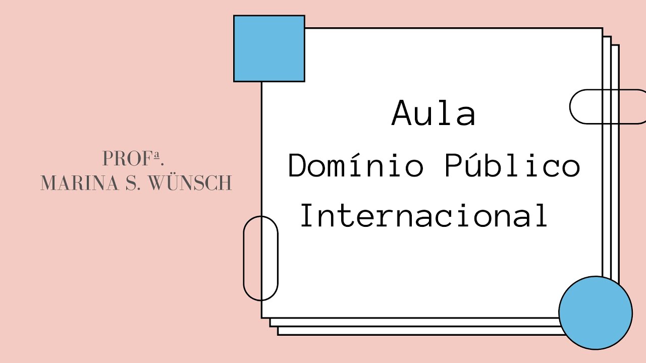 Domínio Público Internacional - Parte I