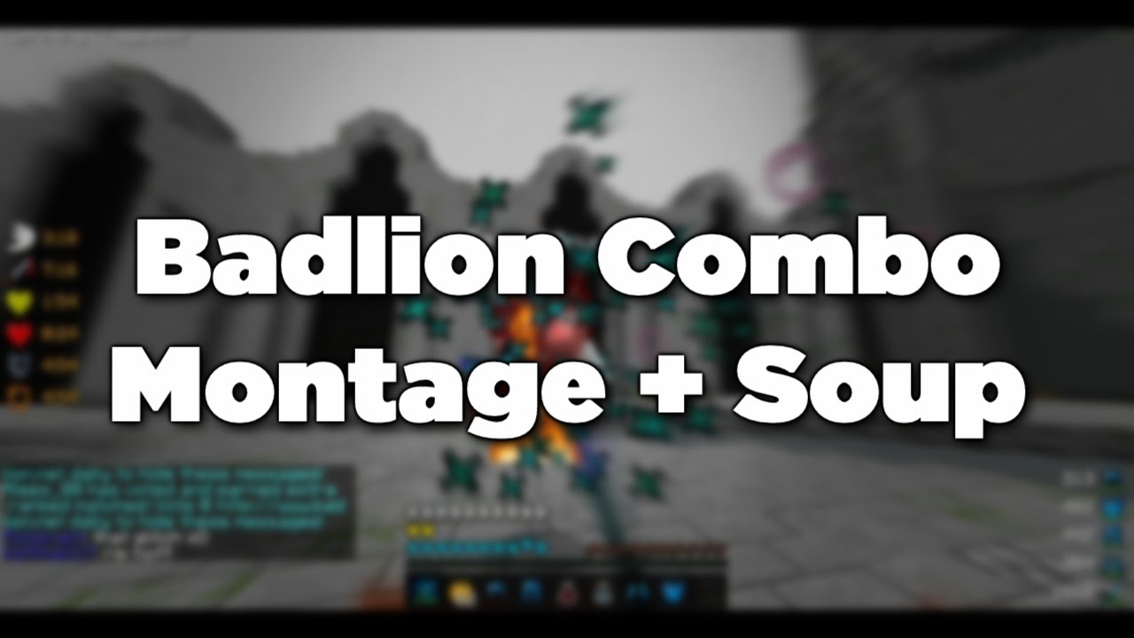 Badlion Combo Montage #1 : Soup + Pack