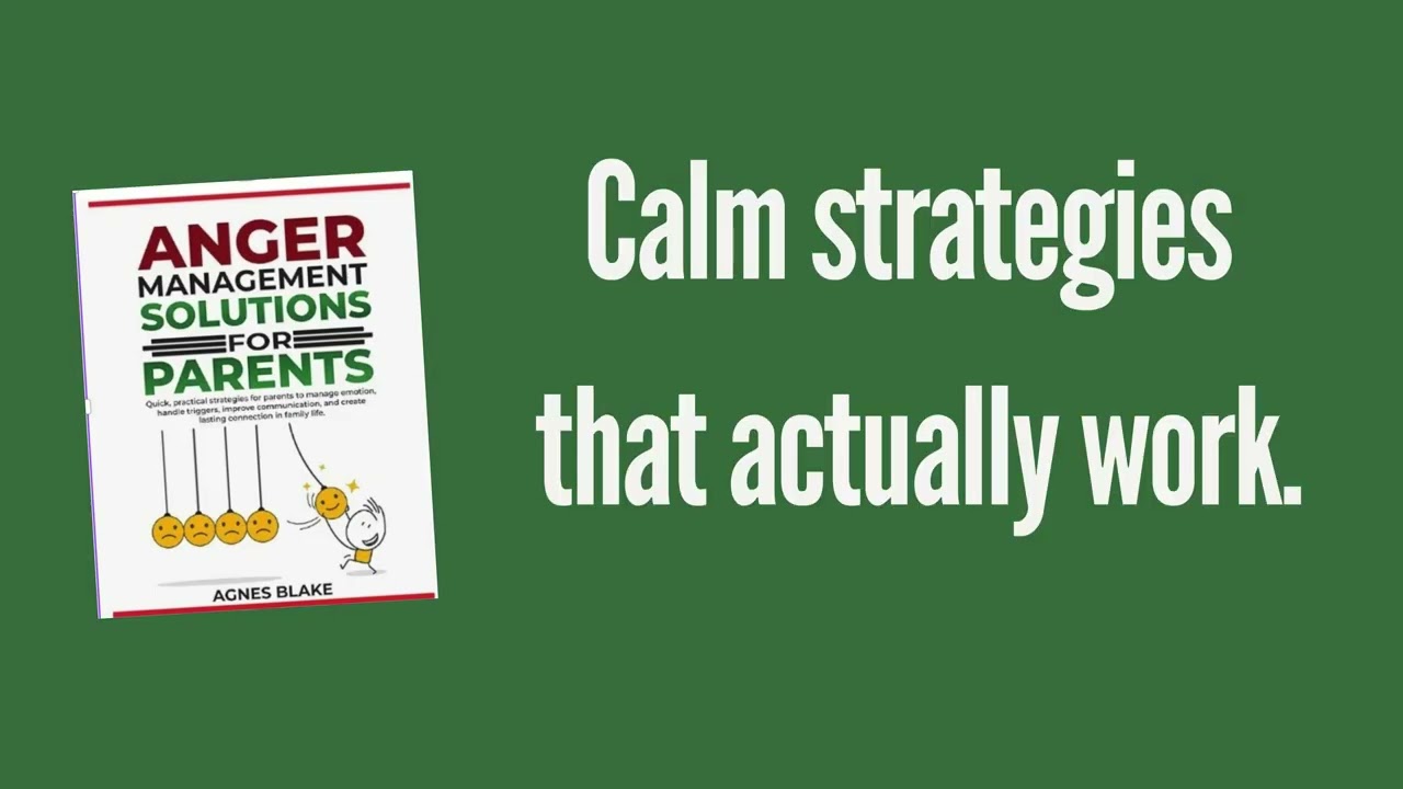 Anger Management Solutions for Parents