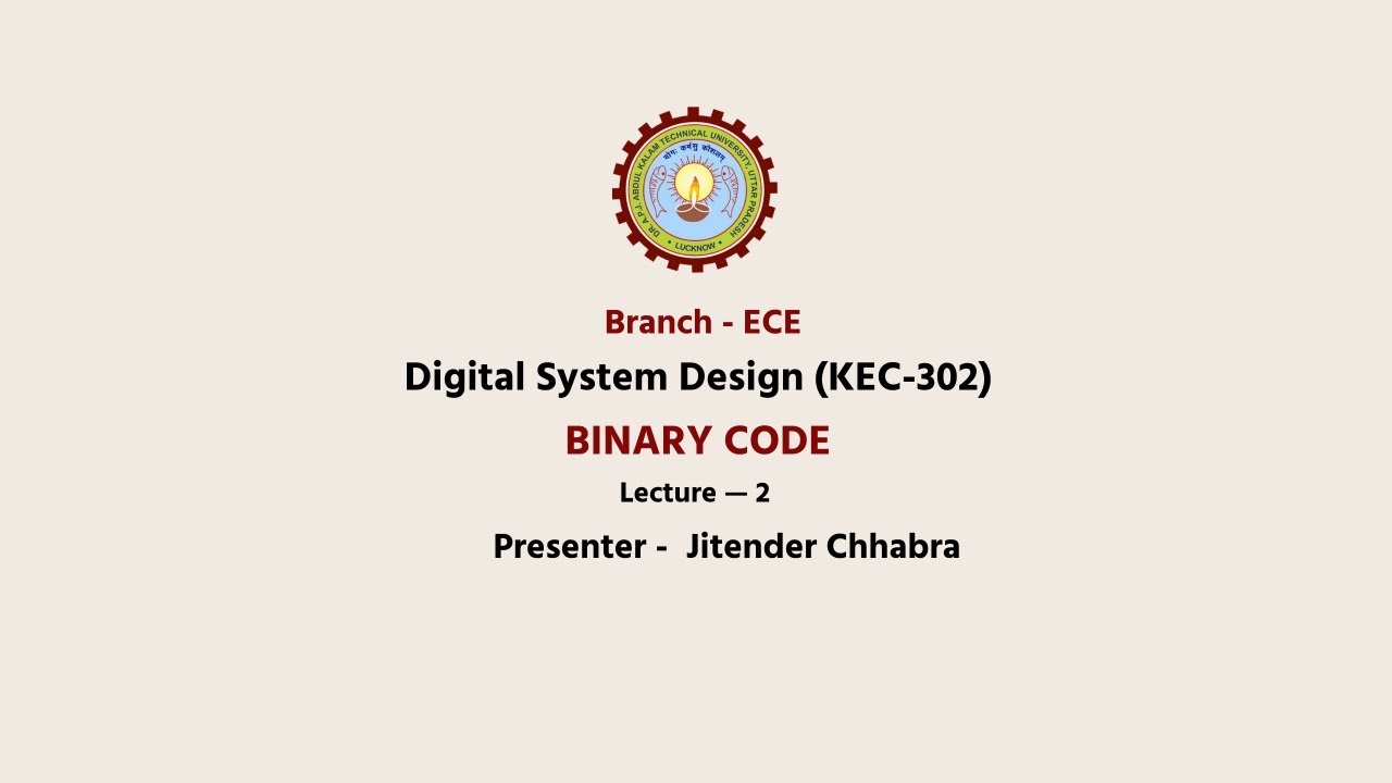 Digital System Design | Binary Codes| AKTU Digital Education